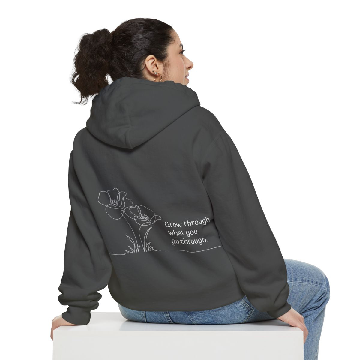 Hoodie: Grow Through What You Go Through-Flowers