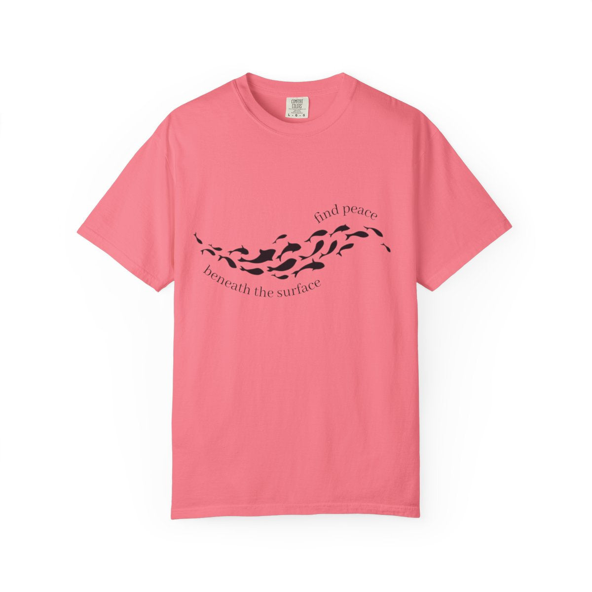 T-Shirt: Find Peace Beneath The Surface-Fish
