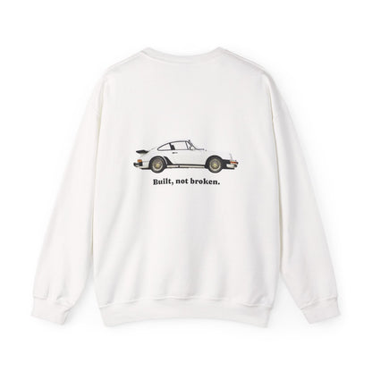 Crewneck: Porsche - Built, Not Broken