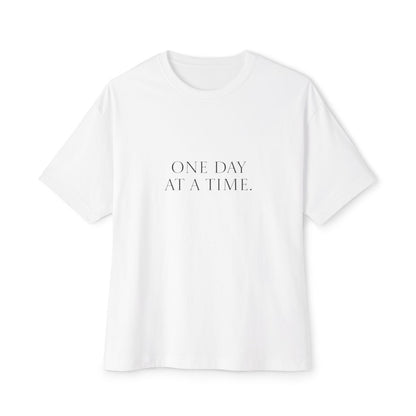 Oversized T-Shirt: One Day At A Time-Flower Pots