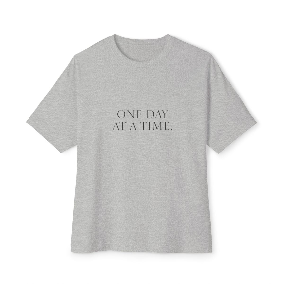 Oversized T-Shirt: One Day At A Time-Flower Pots