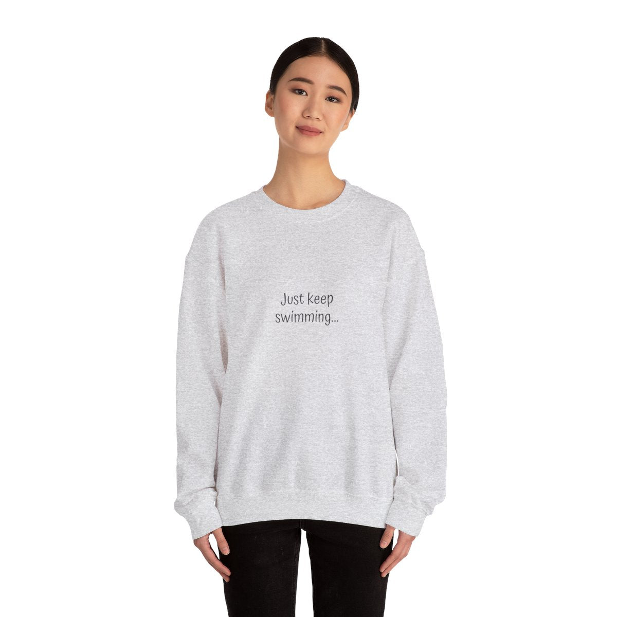 Crewneck: Just Keep Swimming-Fish