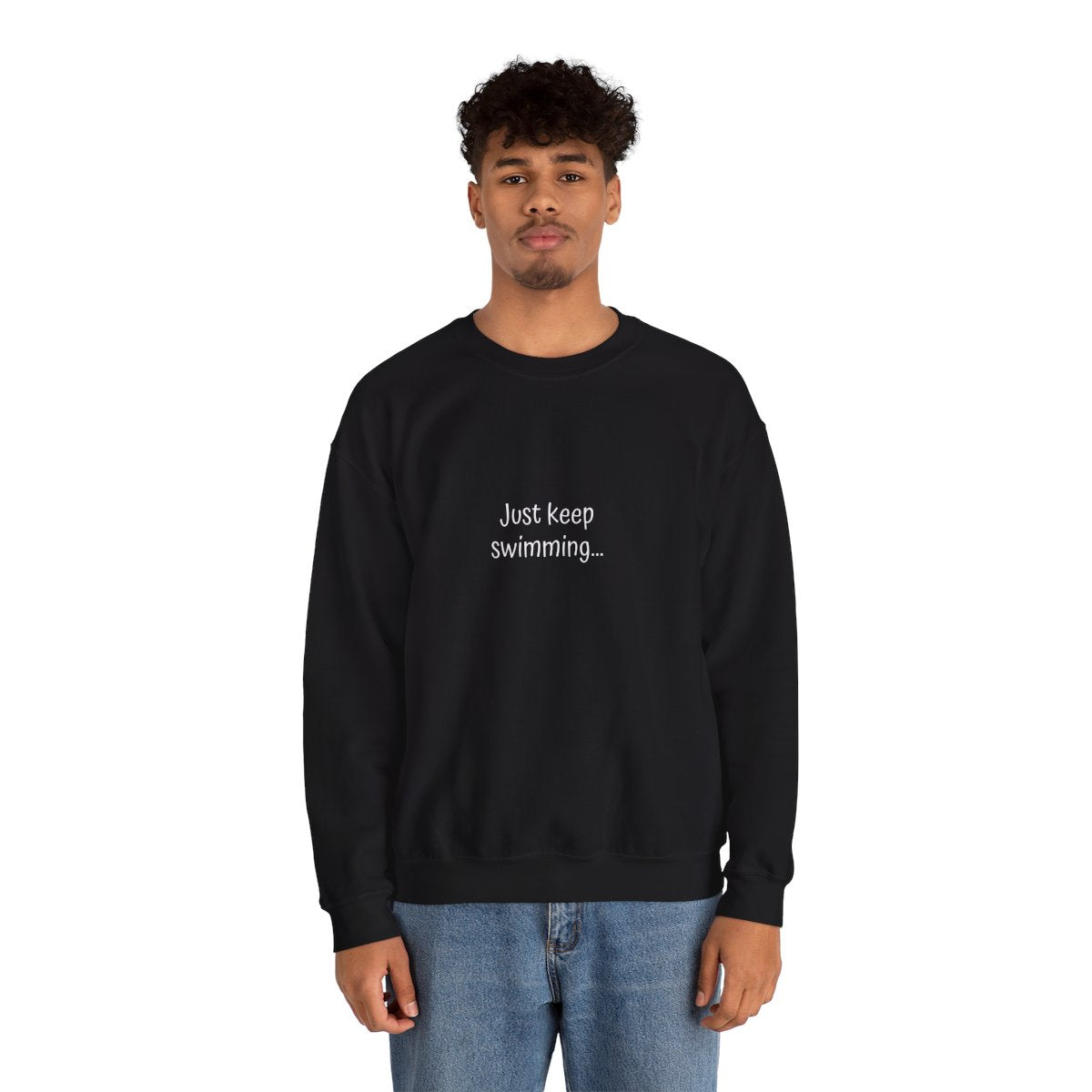 Crewneck: Just Keep Swimming-Fish