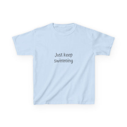 Kids T-Shirt: Just Keep Swimming-Fish