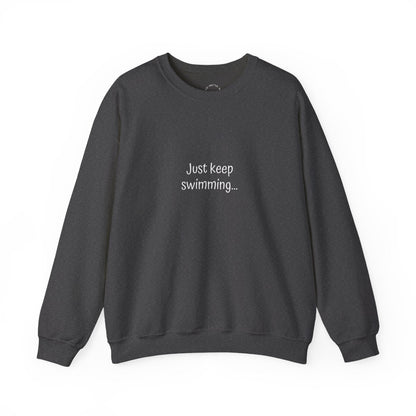Crewneck: Just Keep Swimming-Fish
