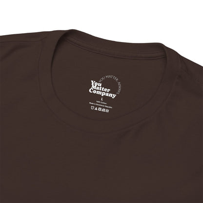 T-Shirt: Mental Health Matters-Flowers