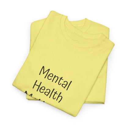 T-Shirt: Mental Health Matters-Flowers