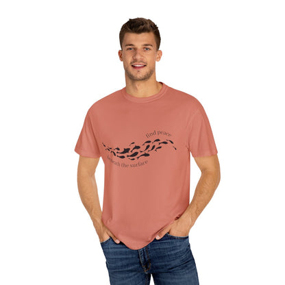 T-Shirt: Find Peace Beneath The Surface-Fish
