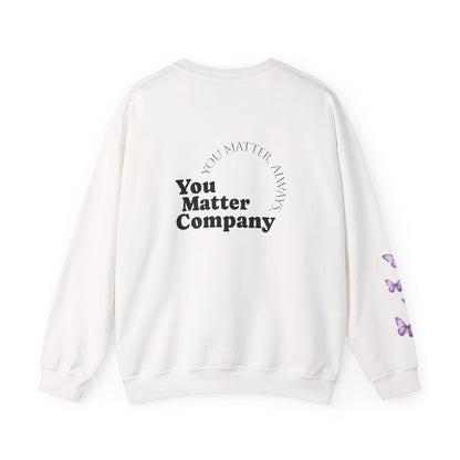 Crewneck: Butterfly Design/Sleeve Design-You Matter