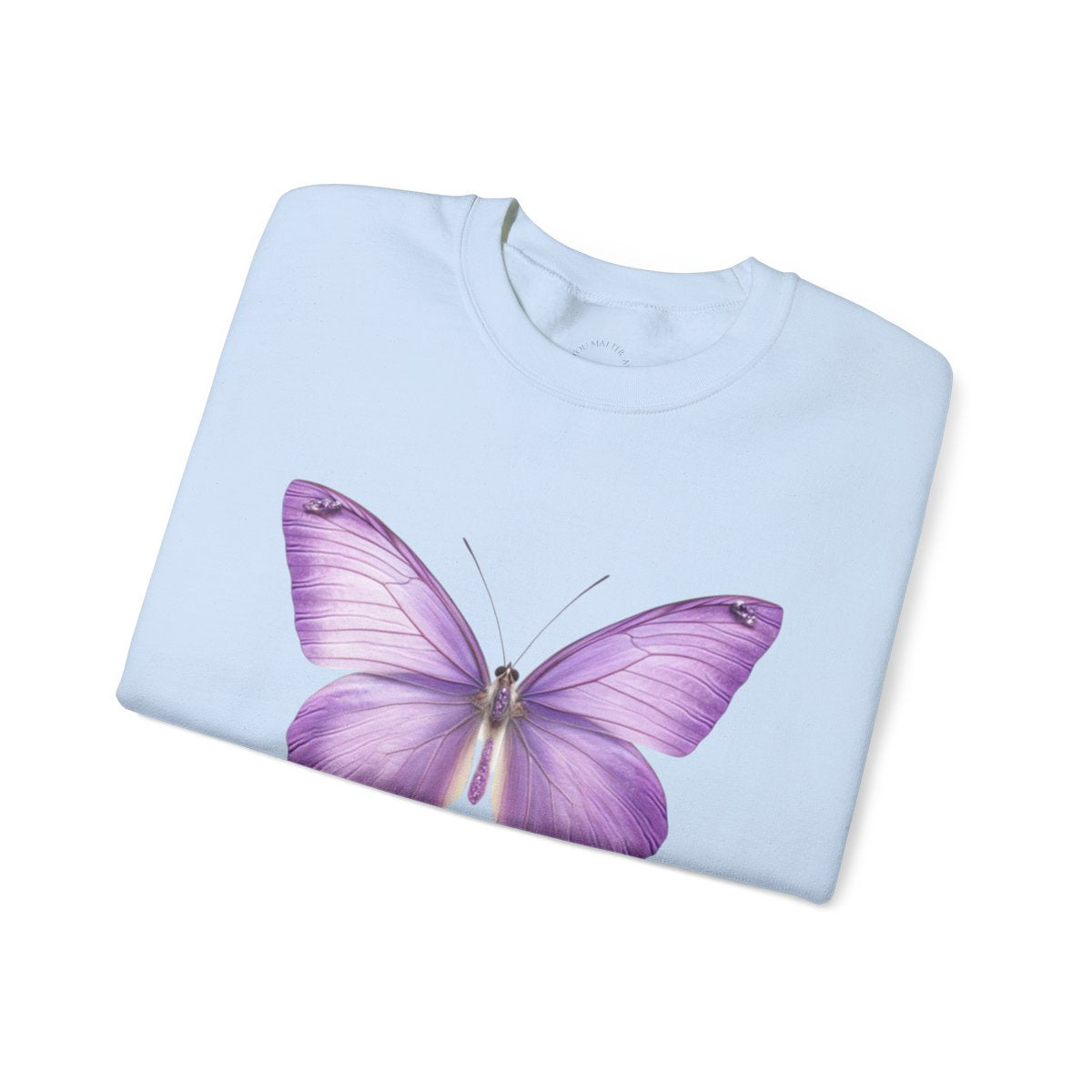 Crewneck: Butterfly Design/Sleeve Design-You Matter