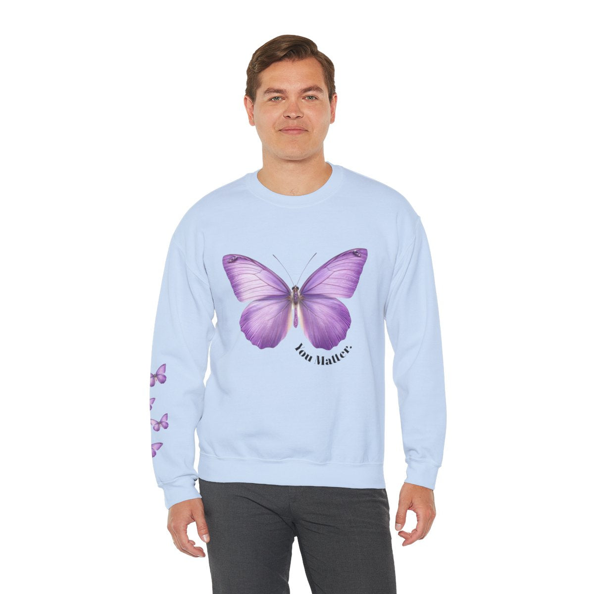 Crewneck: Butterfly Design/Sleeve Design-You Matter