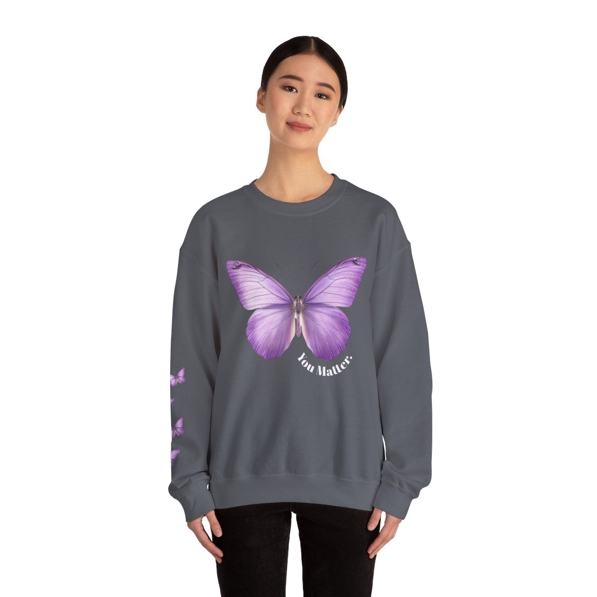 Crewneck: Butterfly Design/Sleeve Design-You Matter