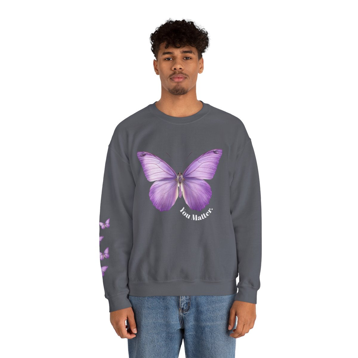 Crewneck: Butterfly Design/Sleeve Design-You Matter